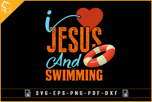 I Love Jesus and Swimming Sublimation: Graphics & Crafts
