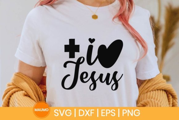 I Love Jesus Religious Svg Quote: Graphics & Print Templates