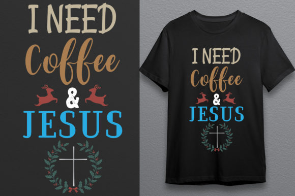 I Need Coffee Jesus: Graphics & Print Templates Review