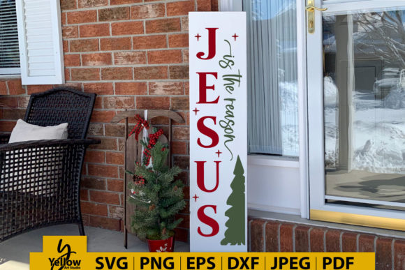 Jesus is the Reason Christmas Porch Sign Graphics & Crafts